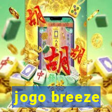 jogo breeze